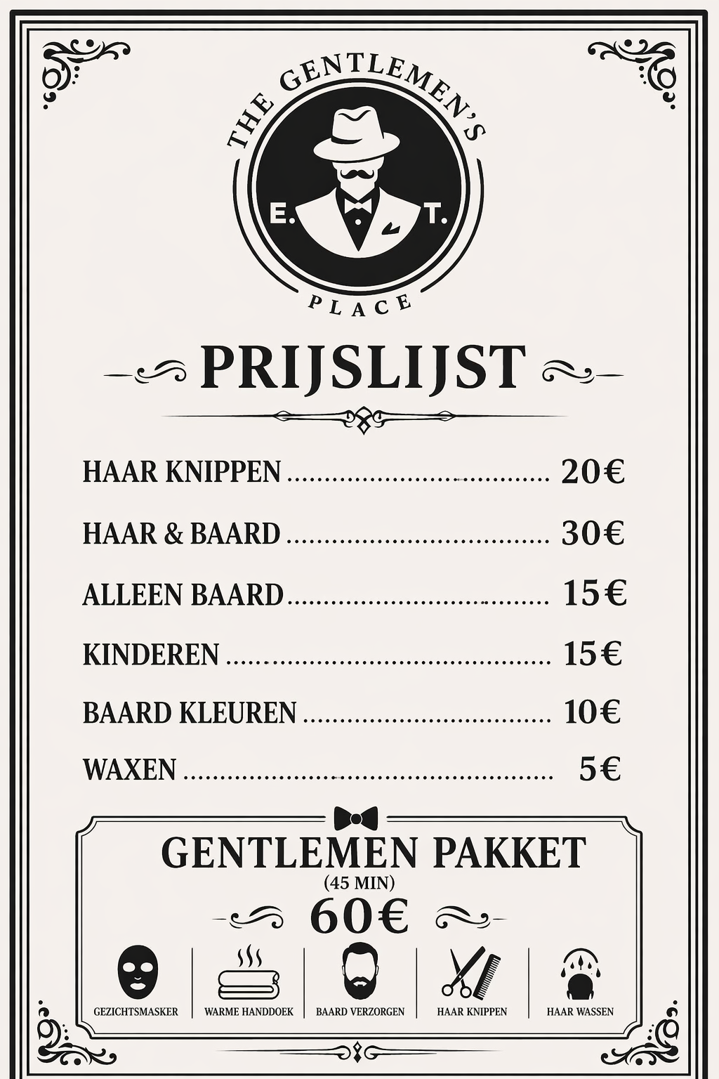 Prijslijst Gentlemen's Place — Haar Knippen €20, Haar & Baard €30, Alleen Baard €15, Kinderen €15, Baard Kleuren €10, Waxen €5, Gentlemen Pakket €60